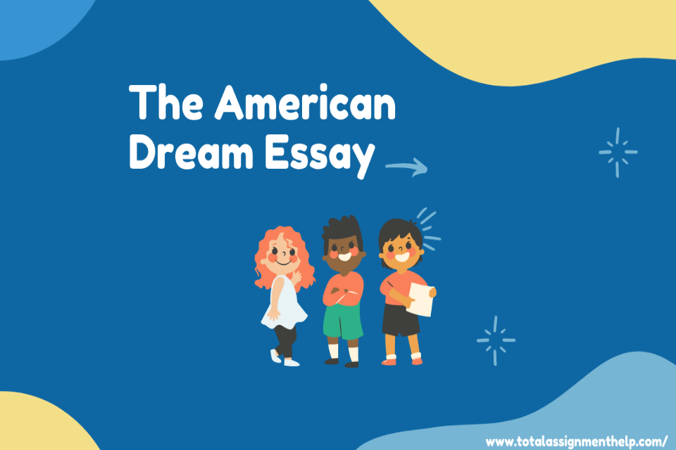 i was their american dream essay