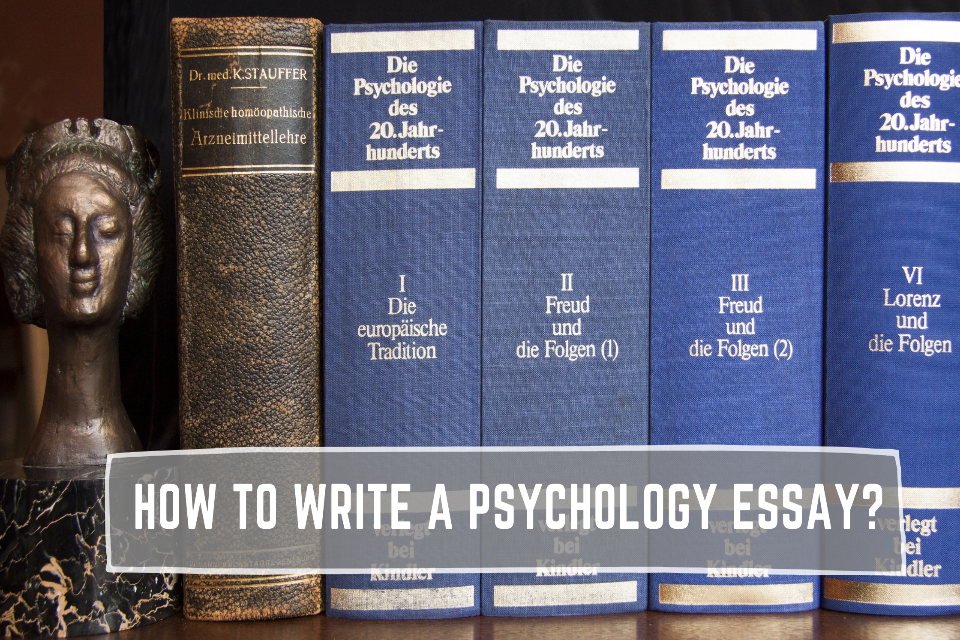 how to write a first class psychology essay